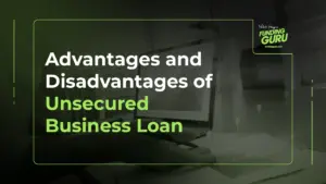Advantages and Disadvantages of Unsecured Business Loan (2)