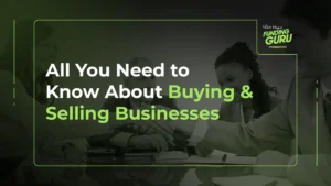 All you need to know about buying & selling businesses