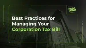 Best Practices for Managing Your Corporation Tax Bill