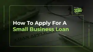 How To Apply For A Small Business Loan