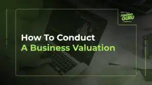 How To Conduct A Business Valuation
