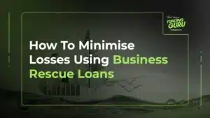 How To Minimise Losses Using Business Rescue Loans