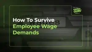 How To Survive Employee Wage Demands