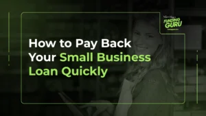 How to pay back your small business loan quickly