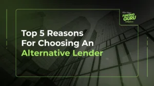 Top 5 Reasons For Choosing An Alternative Lender