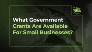 What Government Grants Are Available For Small Businesses