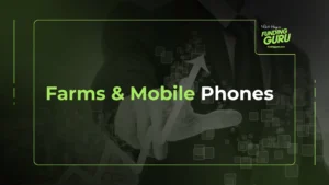 Farms & Mobile Phones