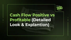 Cash Flow Positive vs Profitable (Detailed Look & Explantion)