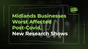 Midlands Businesses Worst Affected Post-Covid, New Research Shows