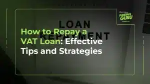 How to Repay a VAT Loan_ Effective Tips and Strategies