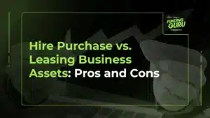 Hire Purchase vs. Leasing Business Assets_ Pros and Cons