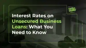 Interest Rates on Unsecured Business Loans_ What You Need to Know