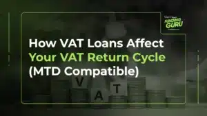How VAT Loans Affect Your VAT Return Cycle (MTD Compatible)