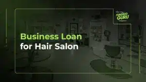 Business Loan for Hair Salon