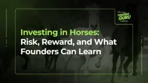 Investing in Horses_ Risk, Reward, and What Founders Can Learn