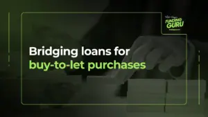 Bridging loans for buy-to-let purchases