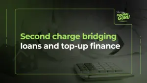 Second charge bridging loans and top-up finance (1)