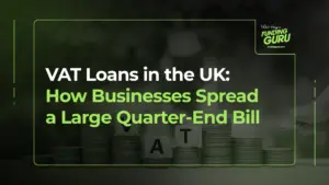 VAT Loans in the UK: How Businesses Spread a Large Quarter-End Bill