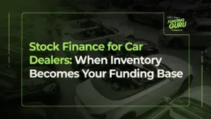 Stock Finance for Car Dealers_ When Inventory Becomes Your Funding Base